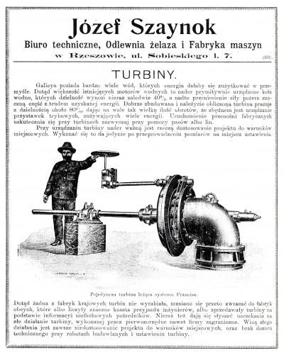 Opatrzona precyzyjnym rysunkiem technicznym reklama turbin produkowanych w fabryce Józefa Szaynoka, zamieszczona w kwartalniku "Muzeum Przemysłowe", R. 1, 1907, nr 3 s. 12.  Zwraca uwagę obszerny opis uwarunkowań należytej produkcji i właściwego użytkowania turbin. Z innej reklamy fabryki zamieszczonej  w dwutygodniku "Przemysł Ceramiczny", R. 2, 1912, nr 2, także zilustrowanej znakomitym rysunkiem,  dowiadujemy się, że przedsiębiorstwo Szaynoka jest jedynym krajowym producentem tego rodzaju turbin i urządzeń maszynowych, co pokazuje, że rzeszowska wytwórczość była szeroko znana na skalę co najmniej ponadlokalną. Ze zbiorów Muzeum Okręgowego w Rzeszowie